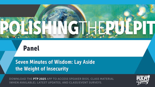 Seven Minutes of Wisdom: Laying Aside...