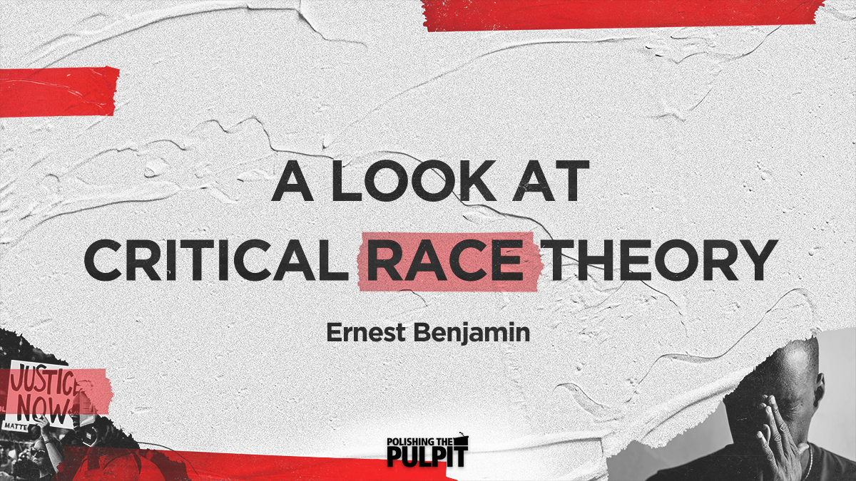A Look at Critical Race Theory | Ernest Benjamin