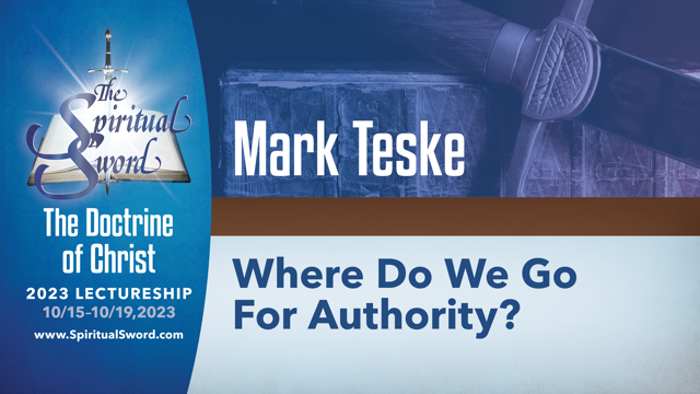 Where Do We Go For Authority | Mark Teske