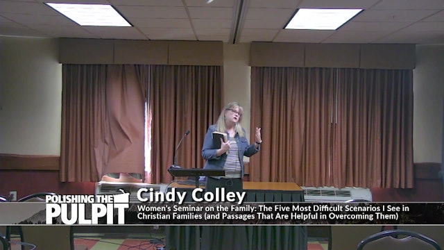 Cindy Colley: The Five Most Difficult Scenarios I See in Christian Families