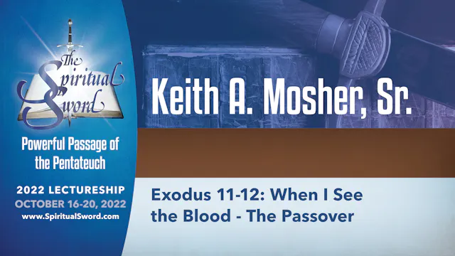 Exodus 11-12: When I See the Blood Th...