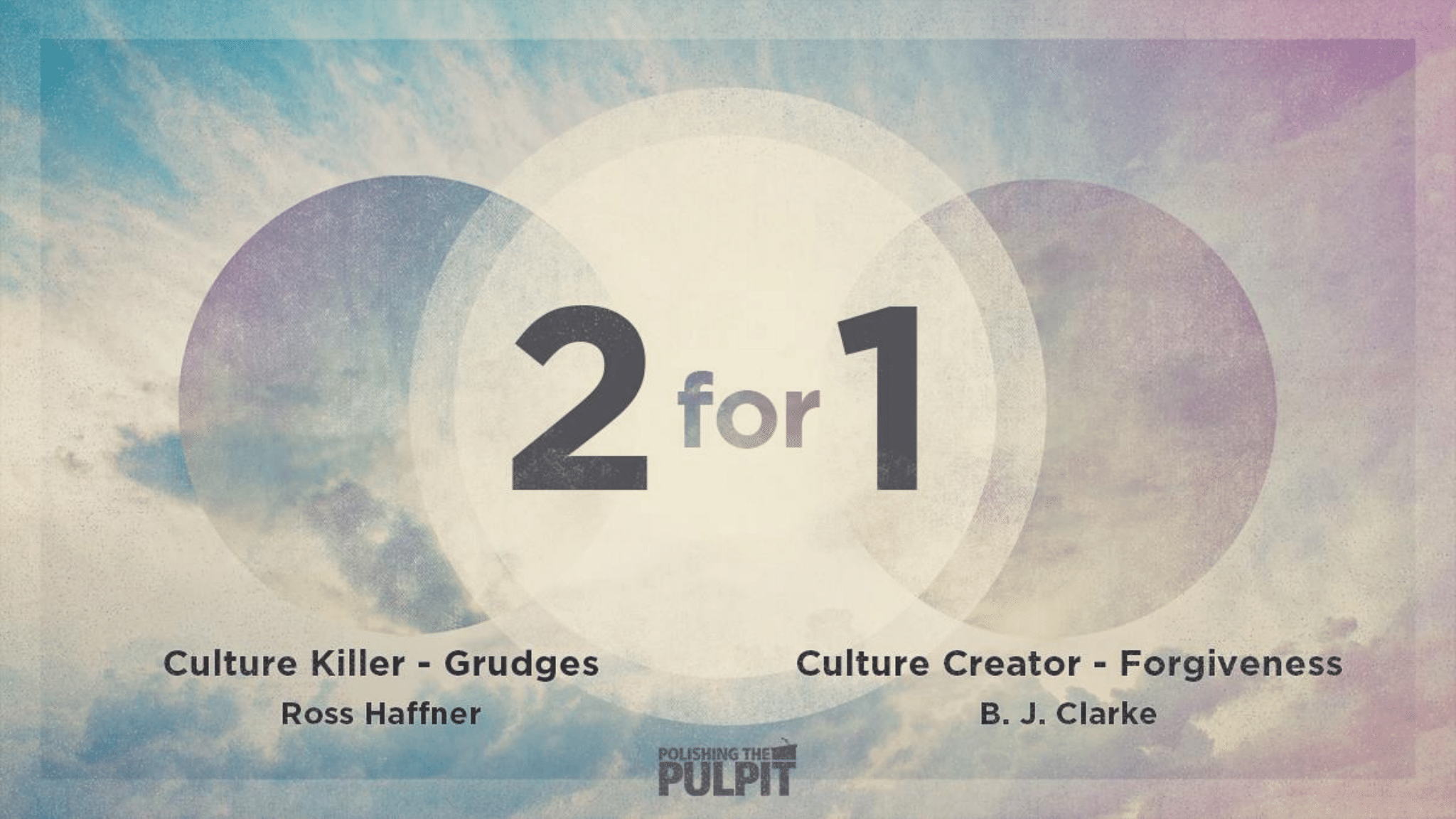 Two for One: Culture Creator - Forgiveness | B.J. Clarke