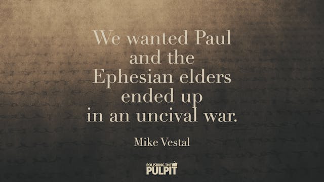 We Wanted Paul & The Ephesian Elders ...