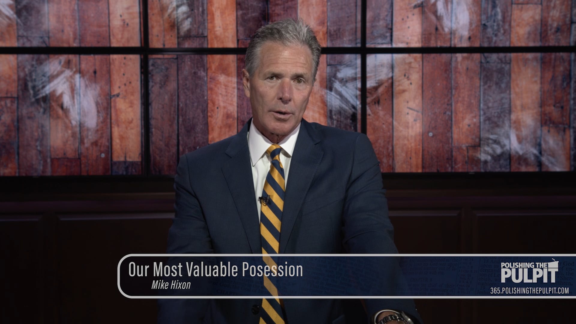 Mike Hixson: Our Most Valuable Posession