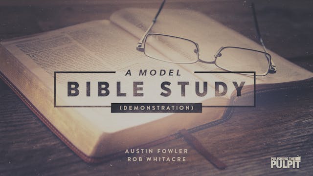 A Model Bible Study (Demonstration) |...