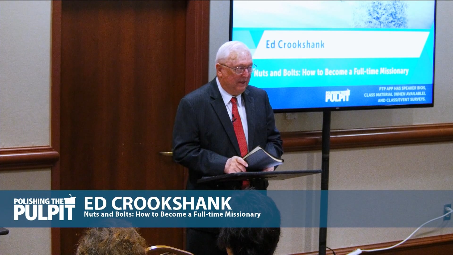 Ed Crookshank: Nuts and Bolts: How to Become a Full-time Missionary