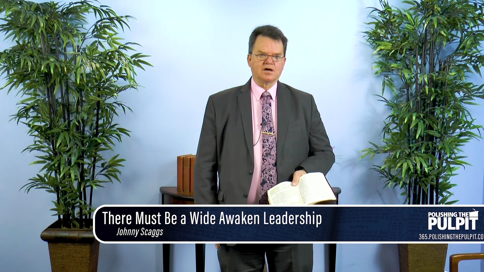 Johnny Scaggs: There Must Be a Wide Awaken Leadership