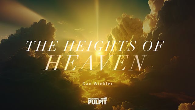 The Heights of Heaven | Dan Winkler