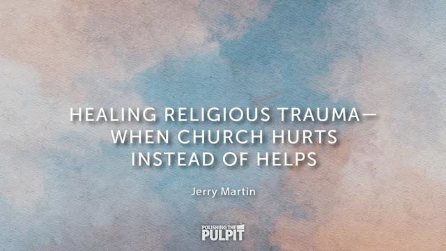 Healing Religious Trauma - When Churc...