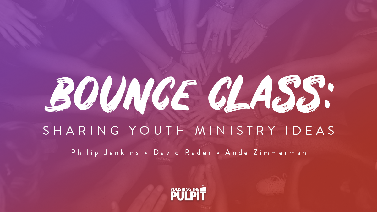 Bounce Class: Sharing Youth Ministry Ideas