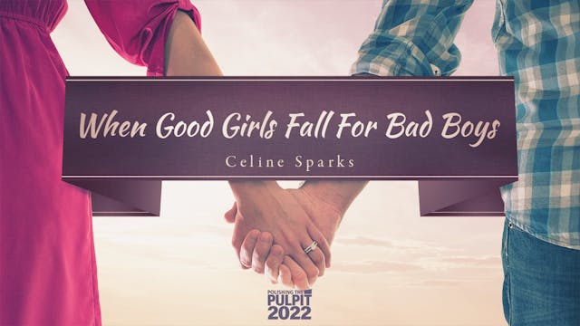 When Good Girls Fall for Bad Boys | C...