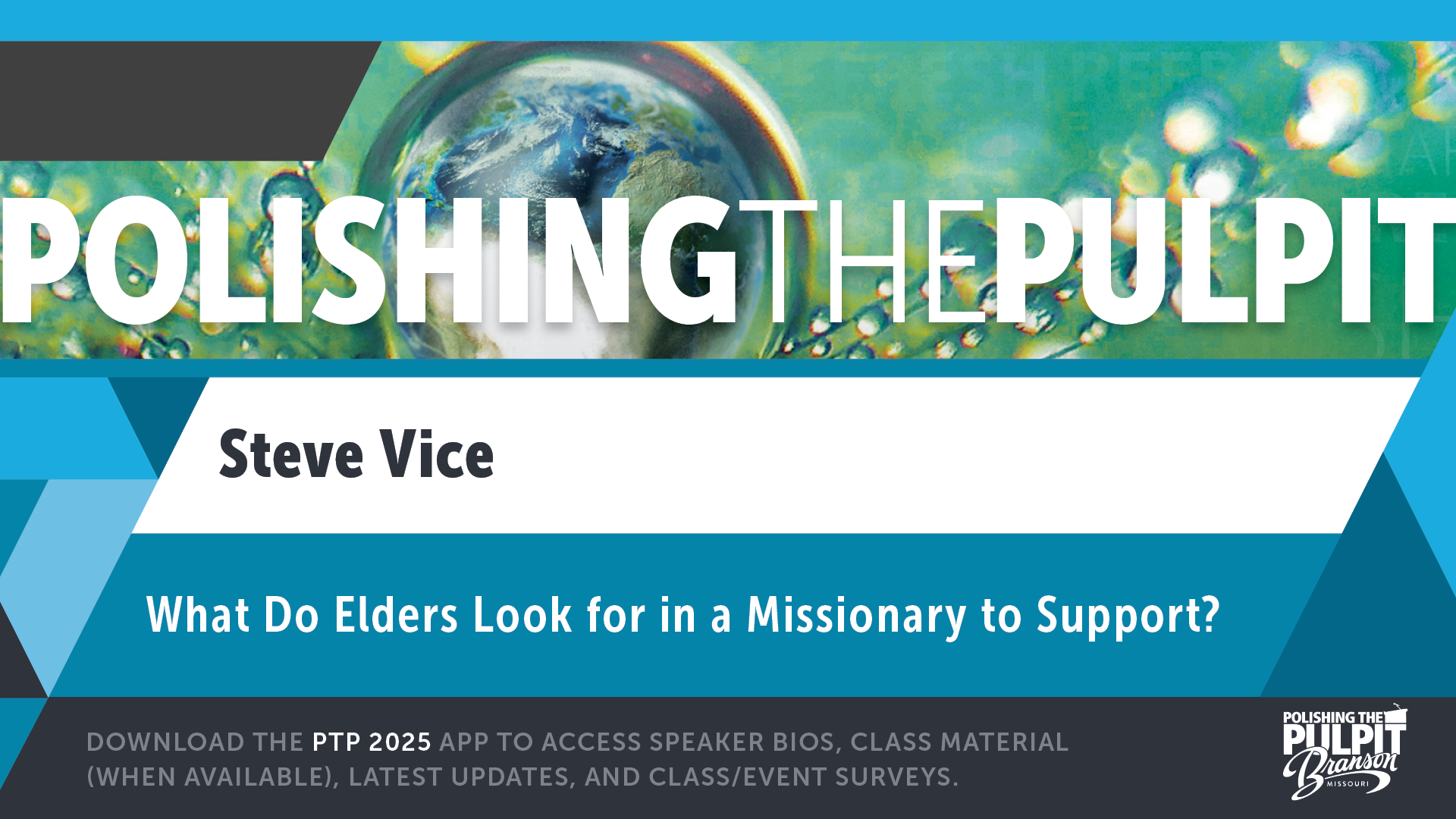 What Do Elders Look for in a Missionary to Support? | Steve Vice