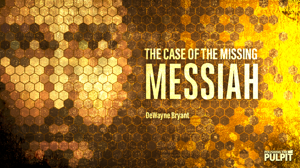 The Case of the Missing Messiah | Dewayne Bryant