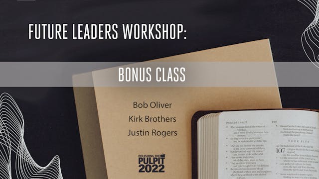 Future Leaders Workshop: Bonus Class