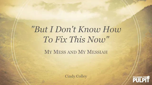 "But I Don't Know How To Fix This Now...