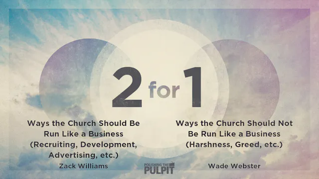 Two for One: Ways the Church Should N...