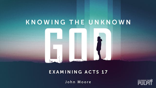 Knowing the Unknown God: Examining Ac...