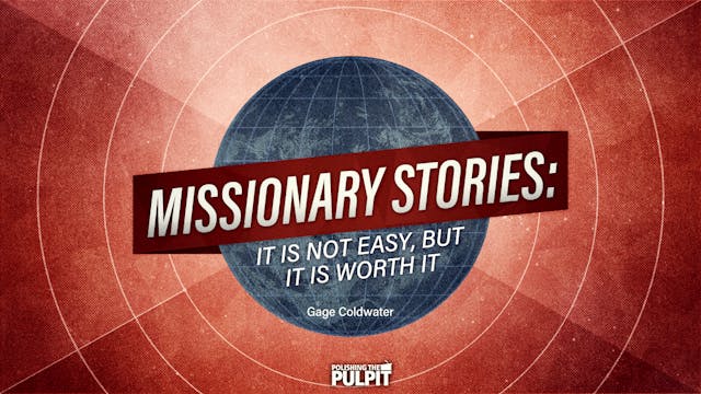 Missionary Stories: It’s Not Easy, bu...