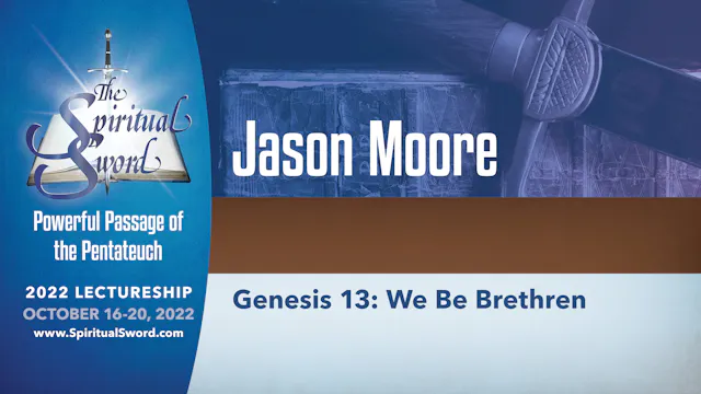 Genesis 13: We are Brethren | Jason M...
