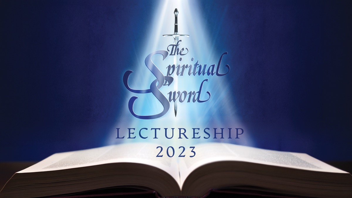 Spiritual Sword Lectureship 2023