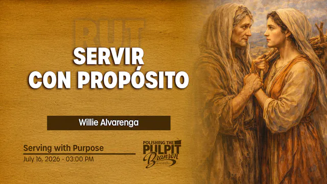 Servir con Propósito | Willie Alvarenga