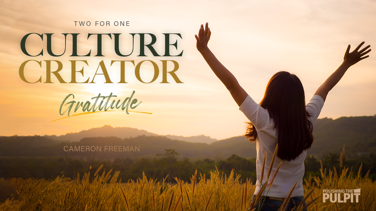 Two for One: Culture Creator - Gratitude | Keith Olbricht