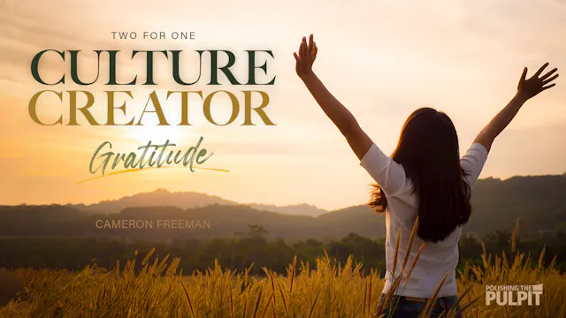 Two for One: Culture Creator - Gratit...