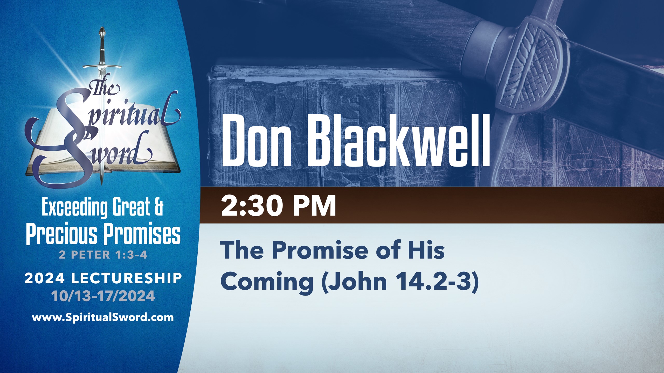 The Promise of His Coming (John 14.2-3) | Don Blackwell