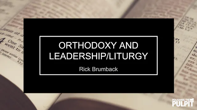 Orthodoxy and Leadership/Liturgy | Ri...