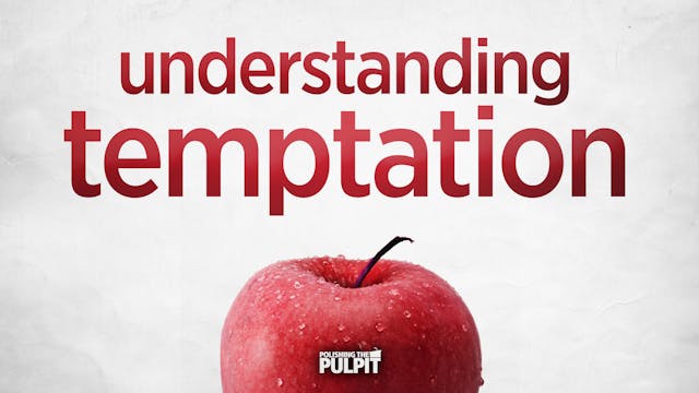 Understanding Temptation | Eric Owens