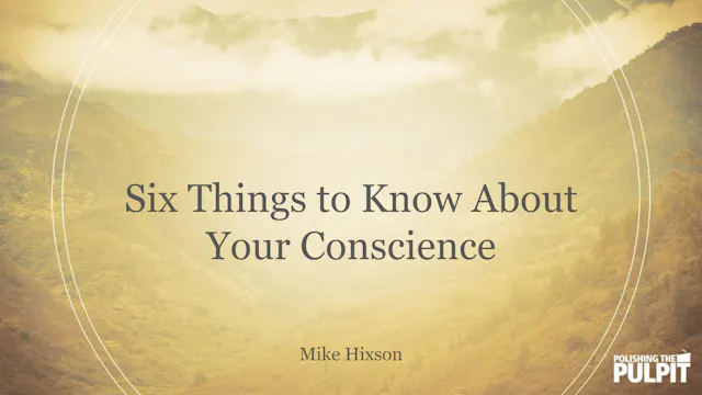 Six Things to Know About Your Conscie...