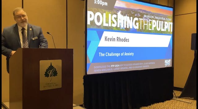 The Challenge of Anxiety | Kevin Rhodes