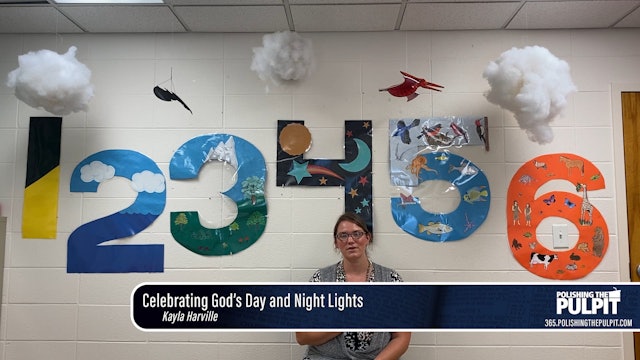 Kayla Harville: Celebrating God’s Day and Night Lights (Class for 2-year-olds)