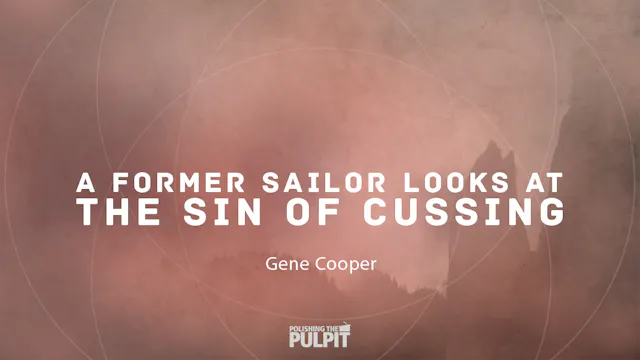 A Former Sailor Looks at the Sin of C...