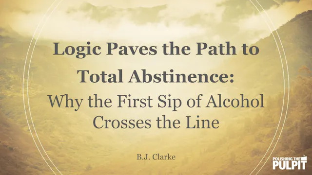 Logic Paves the Path to Total Abstine...
