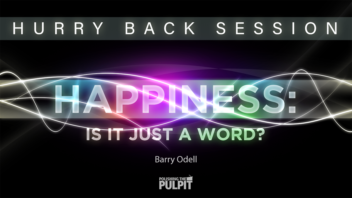 Happiness: Is It Just A Word | Barry Odell