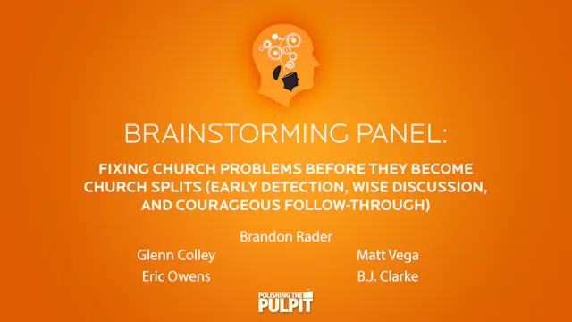Brainstorming Panel: Fixing Church Pr...
