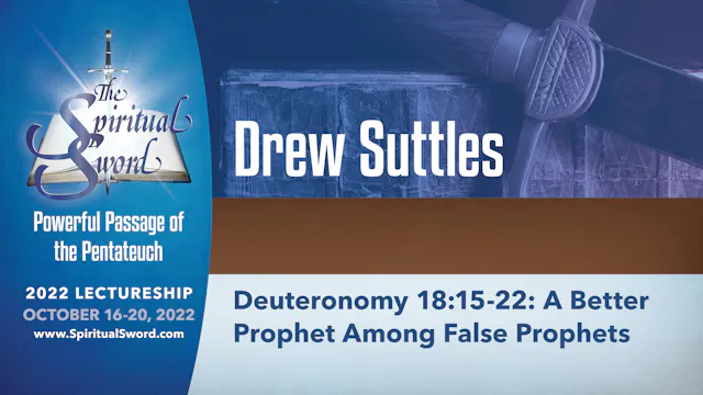 Deuteronomy 18: 15-22: A Better Proph...