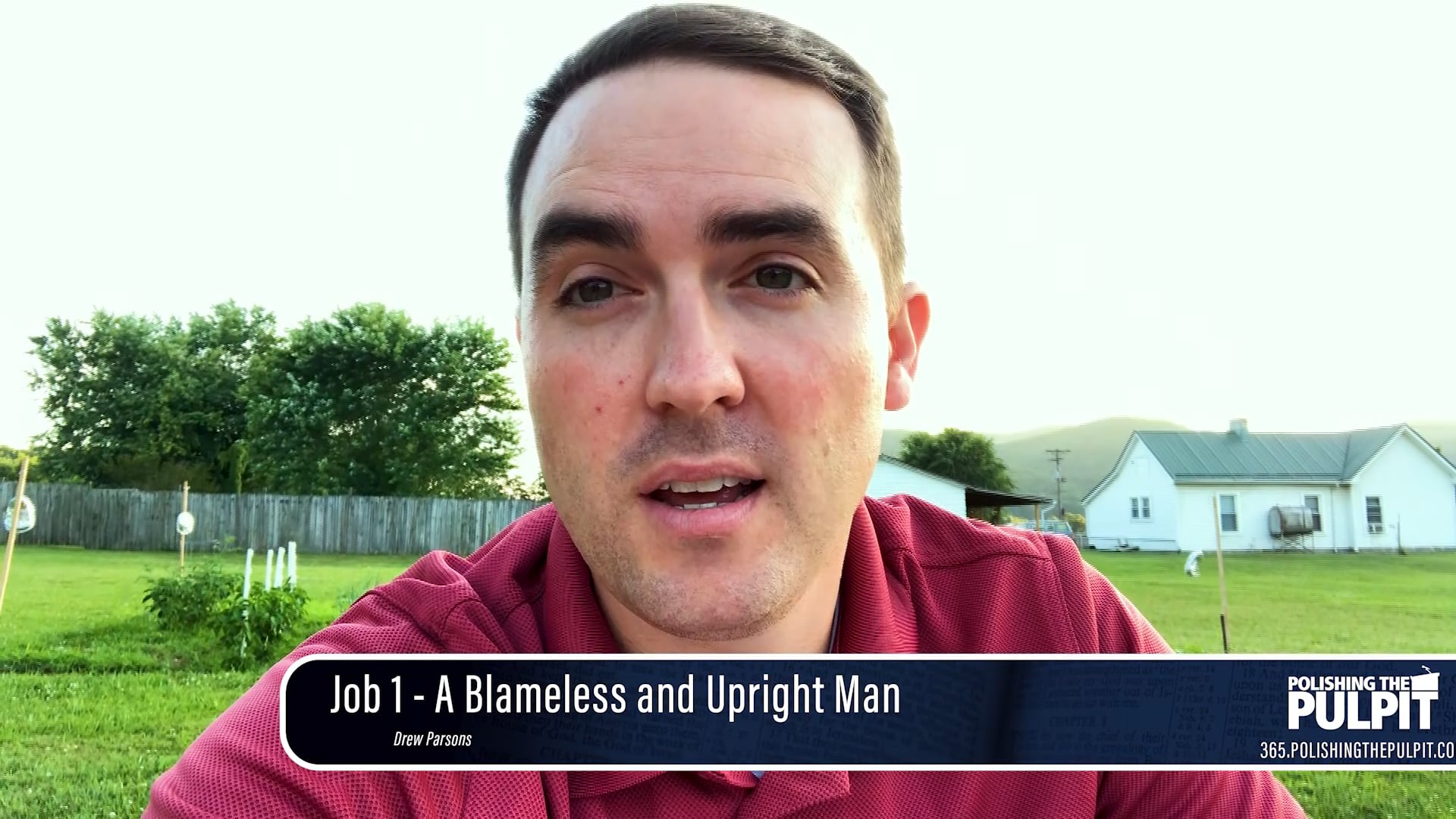 Drew Parsons: Job 1 - A Blameless and Upright Man (Class for 8-year-old kids)