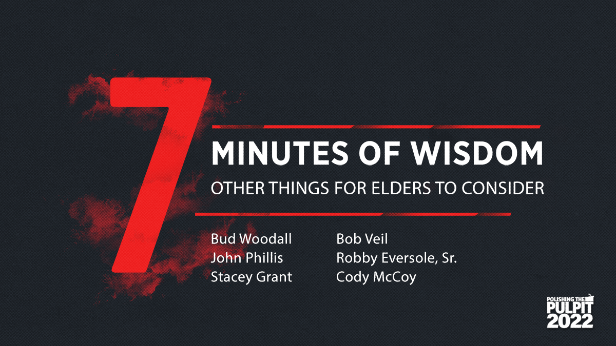 7 Minutes of Wisdom: Other Things for Elders to Consider