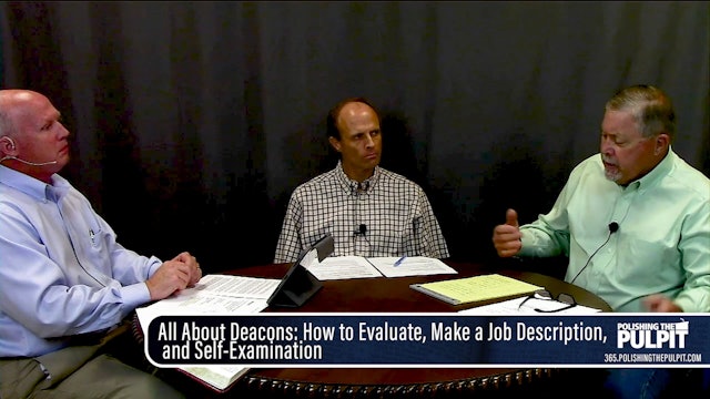 Paul Owens: Deacons—How to Evaluate, Make a Job Description, & Self-Examination