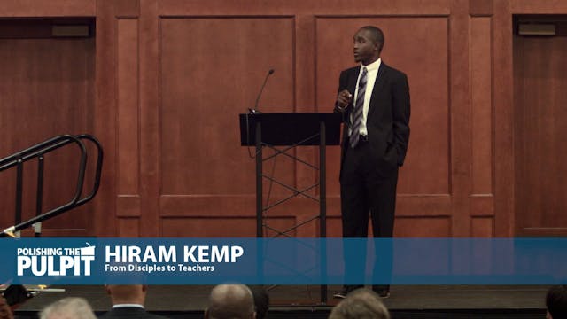 Hiram Kemp: From Disciples to Teachers