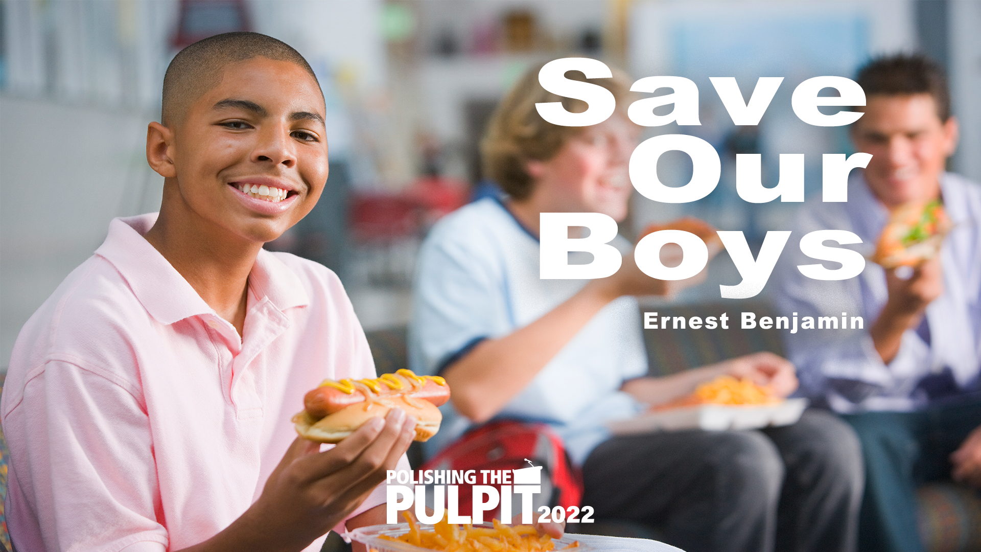 Save Our Boys | Ernest Benjamin