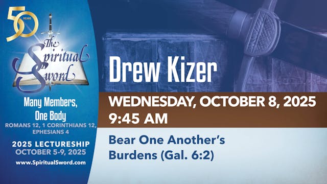 Bear One Another’s Burdens (Galatians...