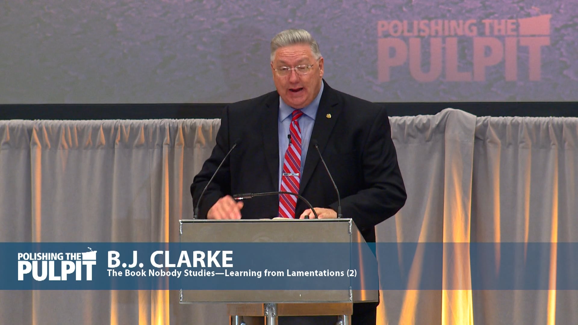 B.J. Clarke: The Book Nobody Studies—Learning from Lamentations (2)