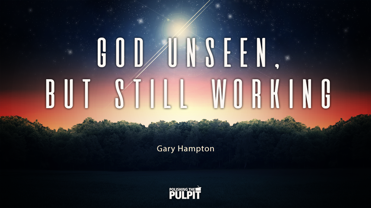 God Unseen, but Still Working (Romans 8:28) | Gary Hampton