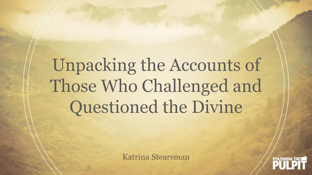 Katrina Stearsman - Unpacking the Acc...