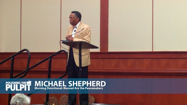 Michael Shepherd: Blessed Are the Pea...