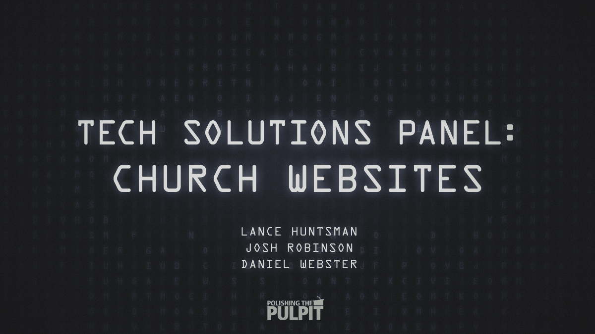 Tech Solutions Panel: Church Websites