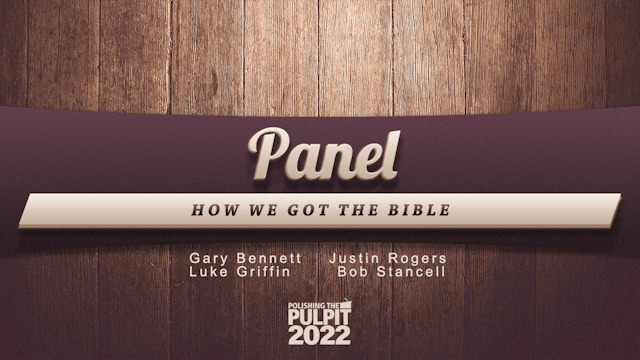 Panel: How We Got the Bible